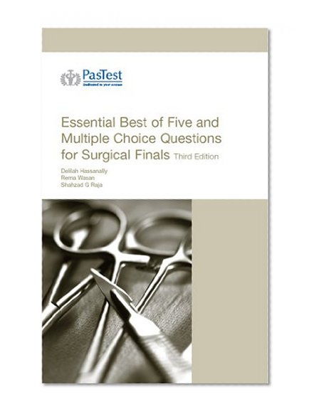 Essential Best of Five and Multiple Choice Questions for Surgical Finals, Third Edition