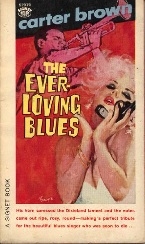 The Ever-Loving Blues (Signet No. S1919)