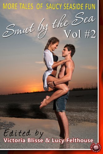 Book Cover Smut by the Sea Volume 2 (Absolute Erotica Book 11)