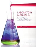 Laboratory Manual for General, Organic, & Biological Chemistry (3rd Edition)