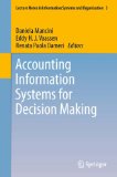Accounting Information Systems for Decision Making: 3 (Lecture Notes in Information Systems and Organisation)