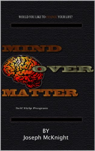 Mind Over Matter: Self-Help Workbook