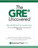 The GRE Uncovered