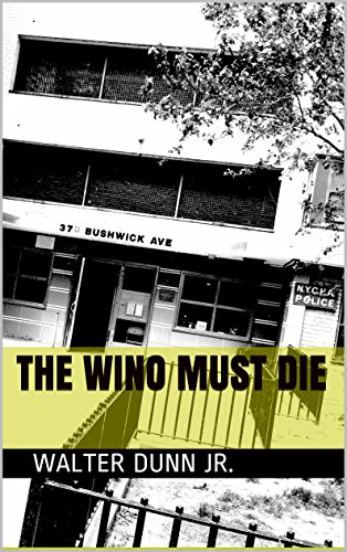 The Wino Must Die