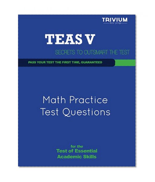 TEAS V Math Practice Test Questions