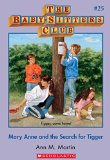 The Baby-Sitters Club #25: Mary Anne and the Search for Tigger