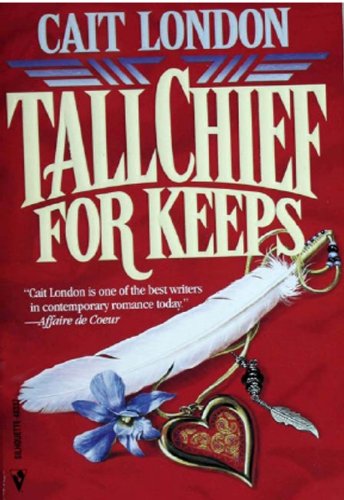 Tallchief for Keeps (Silhouette Desire)