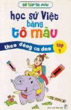 Hoc Su Viet Bang To Mau: Theo Dong Ca Dao (Bo 2 Cuon)