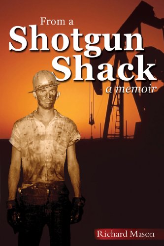 From a Shotgun Shack - A Memoir