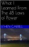 What I Learned From The 48 Laws of Power