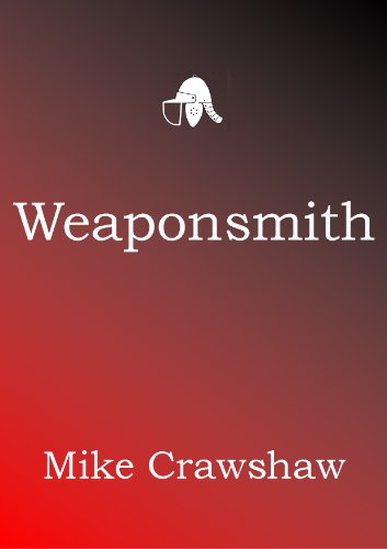 Weaponsmith (Weaponsmith Chronicles Book 1)
