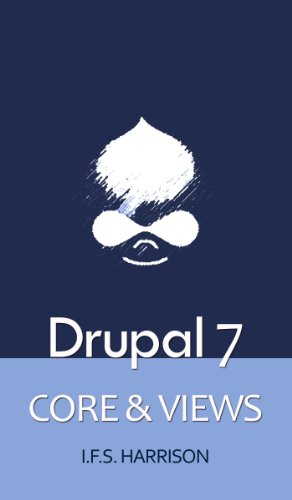 Boxed Set: Drupal 7 Core & Views
