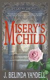 Misery's Child (The Cadian Chronicles Book 1)