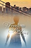 Freedom in His Love: Tasha's Story