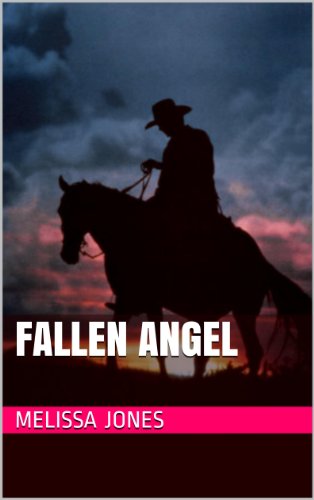 Fallen Angel: A Western Historical Romance Novel (The Fallen Series)