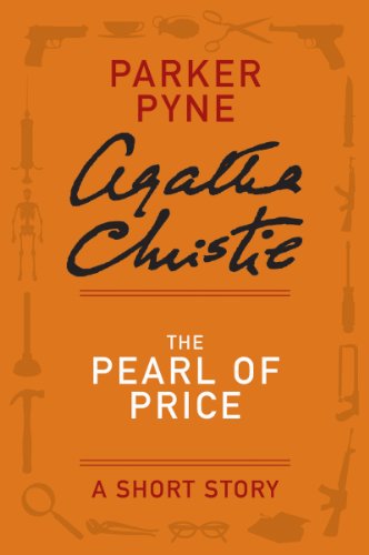 The Pearl of Price: A Parker Pyne Story (Parker Pyne Mysteries)