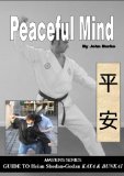 Peaceful Mind Heian Karate Shotokan Kata Bunkai/oyo