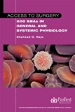 Access to Surgery: 500 SBAs in General and Systemic Physiology