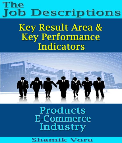 e-commerce - Industry (Consumer Products): Job Descriptions Key Result Areas & Key Performance Indicators