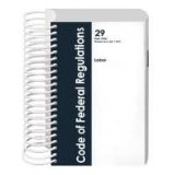 CFR Title 29, Part 1926, Spiral Bound, Revised July 2012