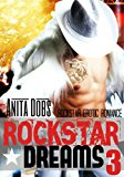 Rockstar Dreams (Rockstar Erotic Romance #3) (Rockstar Erotic Romance Series)