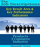 e-commerce - Industry (Consumer Products): Job Descriptions Key Result Areas & Key Performance Indicators