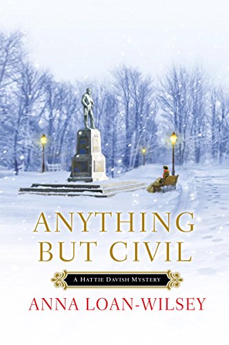 Anything But Civil (A Hattie Davish Mystery Book 2)