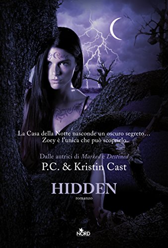 Hidden: La Casa della Notte [vol. 10] (Narrativa Nord) (Italian Edition)