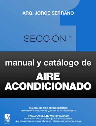 Manual de Aire Acondicionado y Ventilación Industrial 1 (Spanish Edition)