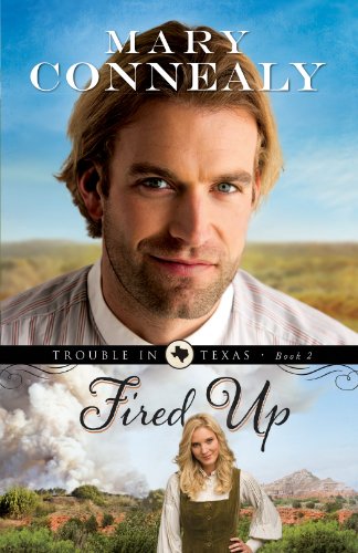 Book Cover Fired Up (Trouble in Texas Book #2)
