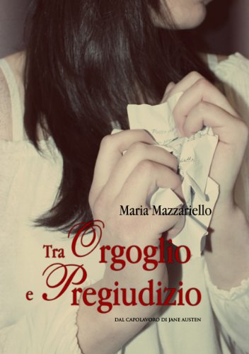 Tra Orgoglio e Pregiudizio (Italian Edition)