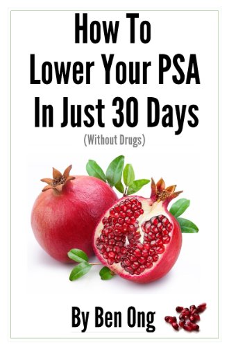 How To Lower Your PSA In Just 30 Days (without drugs)