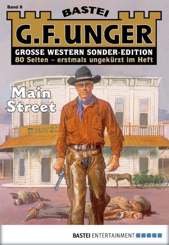 G. F. Unger Sonder-Edition - Folge 008: Main Street (German Edition)
