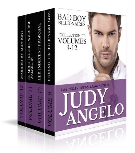 Bad Boy Billionaires Collection III: Billionaire Bachelors At Their Best (The Bad Boy Billionaires Collection Book 3)