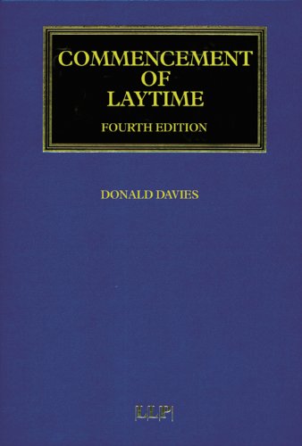 Commencement of Laytime (Maritime and Transport Law Library)