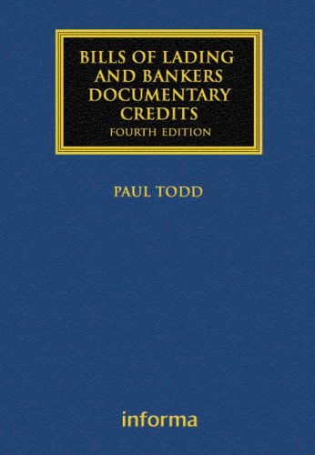 Bills of Lading and Bankers' Documentary Credits (Maritime and Transport Law Library)