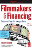 Filmmakers and Financing: Business Plans for Independents