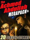 The Achmed Abdullah MEGAPACK ®: 20 Classic Stories