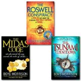 Boyd Morrison Collection 3 Books Set, (The Roswell Conspiracy, The Midas Code & The Tsunami Countdown)