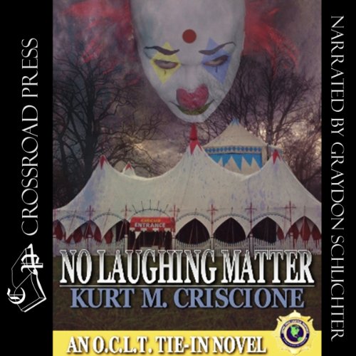 No Laughing Matter: An O.C.L.T. Tie-in Novel