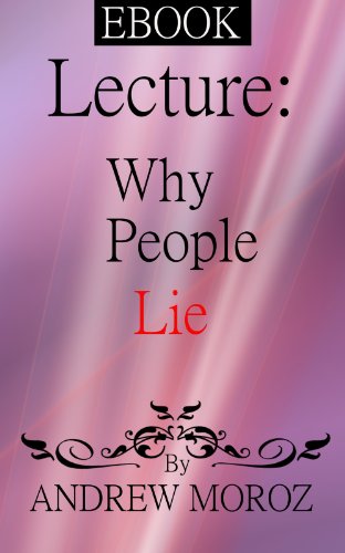 Lecture:Why People Lie