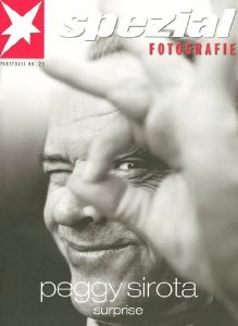 Peggy Sirota: Surprise (Spezial Fotografie Portfolio No. 25) [Paperback] [2001] First Edition Ed. Peggy Sirota