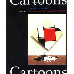 Cartoons: One Hundred Years of Cinema Animation [Paperback] [1995] Giannalberto Bendazzi
