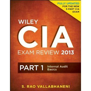 Wiley CIA Exam Review 2013, Part 1, Internal Audit Basics (Wiley CIA Exam Review Series) [Paperback] [2013] 4 Ed. S. Rao Vallabhaneni