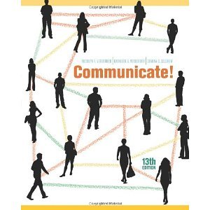 Communicate! [Paperback] [2010] 13 Ed. Rudolph F. Verderber, Kathleen S. Verderber, Deanna D. Sellnow