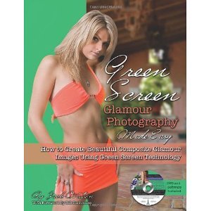 Green Screen Glamour Photography Made Easy: How to Create Beautiful Composite Glamour Images Using Green Screen Technology With DVD & Software [Paperback] [2011] Pap/Cdr Ed. Jack Watson