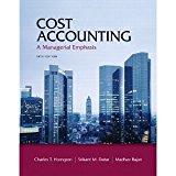 Cost Accounting: A Managerial Emphasis, 14th Edition [Hardcover] [2011] 14th Ed. Charles T. Horngren, Srikant M. Datar, Madhav Rajan