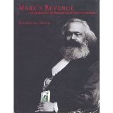 Marx's Revenge: The Resurgence of Capitalism and the Death of Statist Socialism [Paperback] [2004] Meghnad Desai
