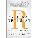 The Rational Optimist: How Prosperity Evolves [Hardcover] [2010] First US Edition Ed. Matt Ridley