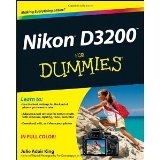Nikon D3200 For Dummies [Paperback] [2012] 1 Ed. Julie Adair King